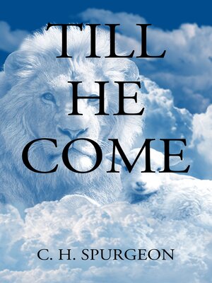 cover image of Till He Come